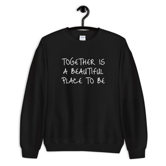 Together Sweatshirt - Born to Live