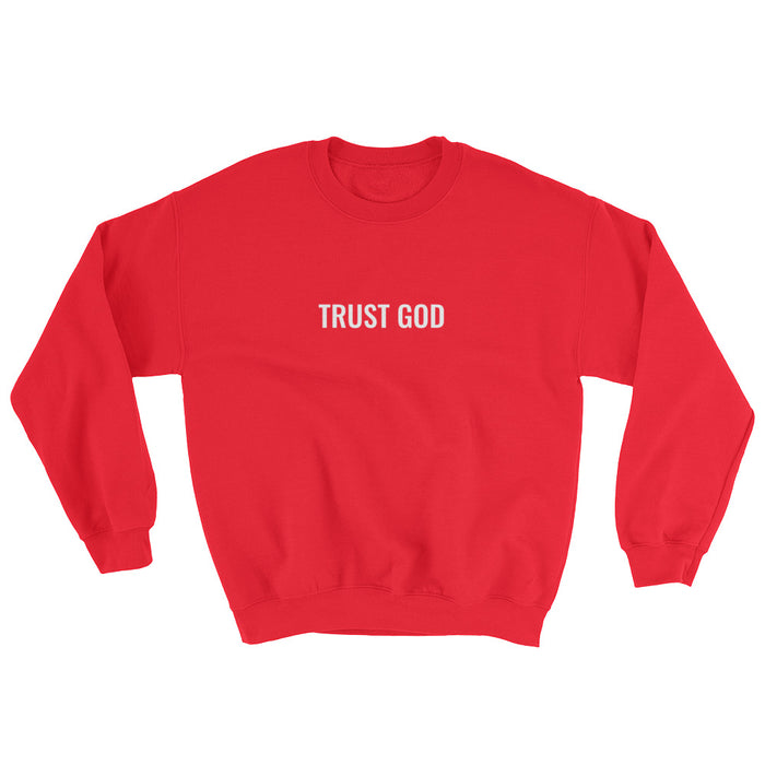 TRUST GOD CREW NECK - Born to Live